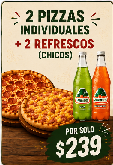 Promoción de dos pizzas individuales con 2 refrescos chicos