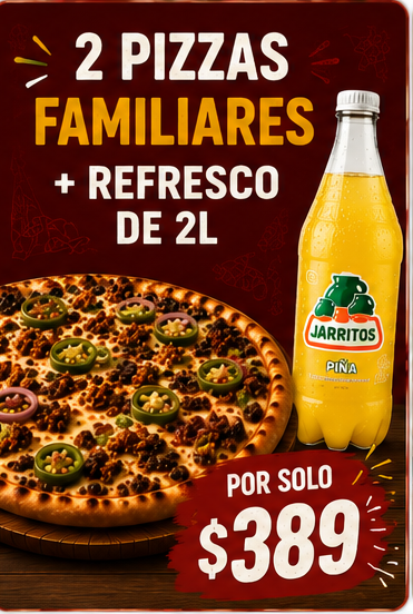 Promoción de dos pizzas familiares con refresco de 2 litros